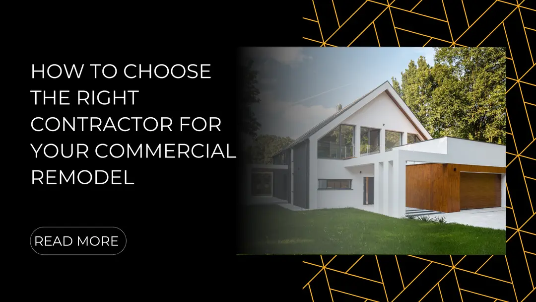 Profile of an A-frame house with a garage and trees and the text, “How to Choose the Right Contractor for Your Commercial Remodel”, and a “Read More” button.